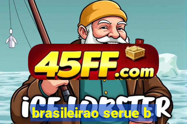 brasileirao serue b